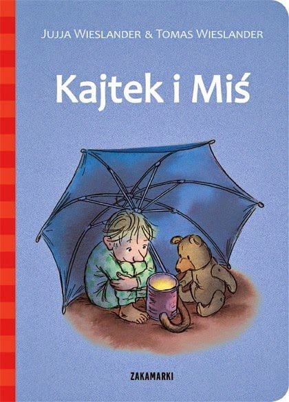 I wyglądali na bardzo zadowolonych. Kajtek i Miś.
